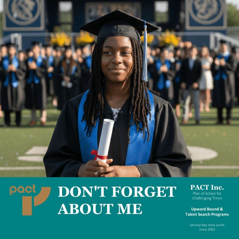 PACT "Don't Forget About Me" Campaign